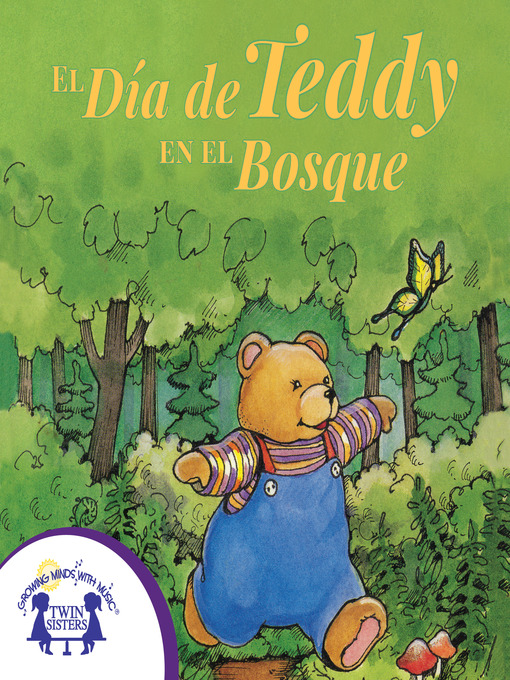 Title details for El Día de Teddy en el Bosque by Brenda Martin Eldrid - Available